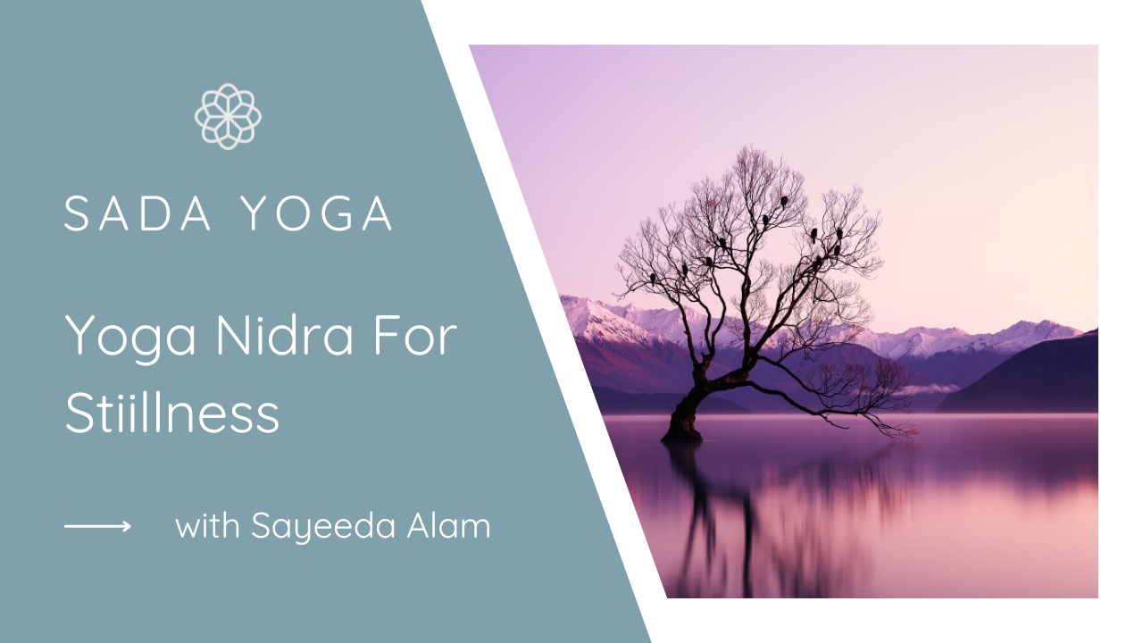 Yoga Nidra For Stillness